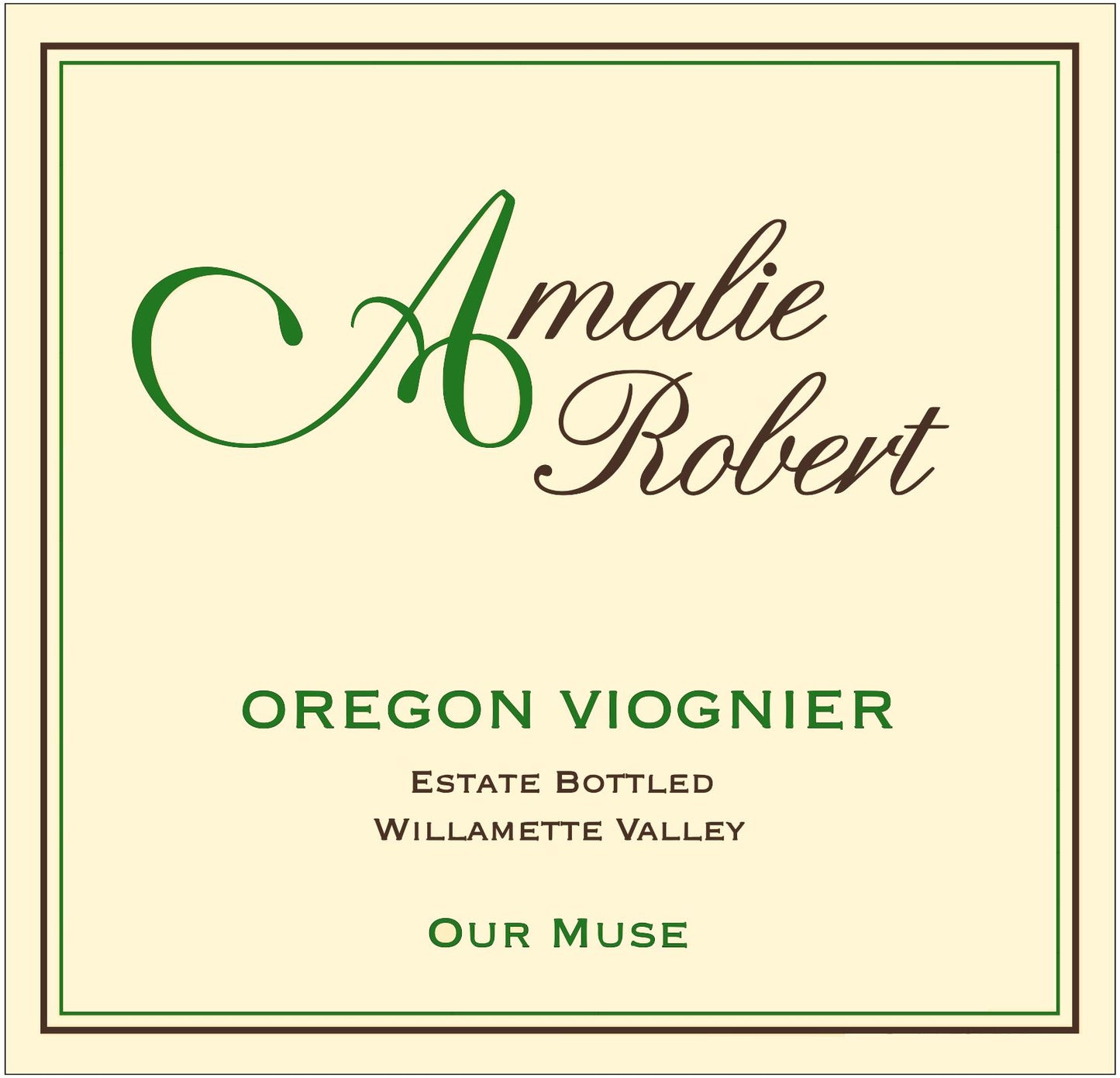 Amalie Robert "Our Muse" Viognier