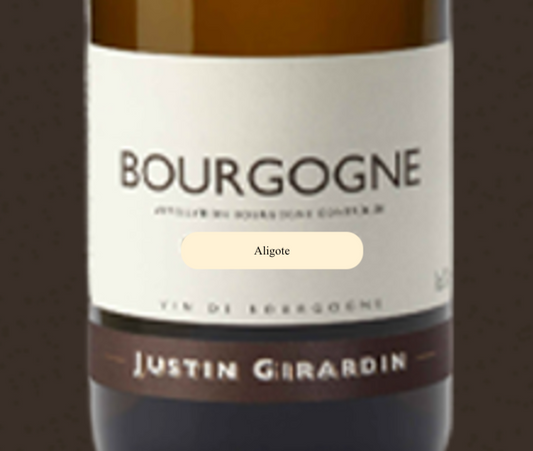 Justin Girardin Bourgogne Aligoté