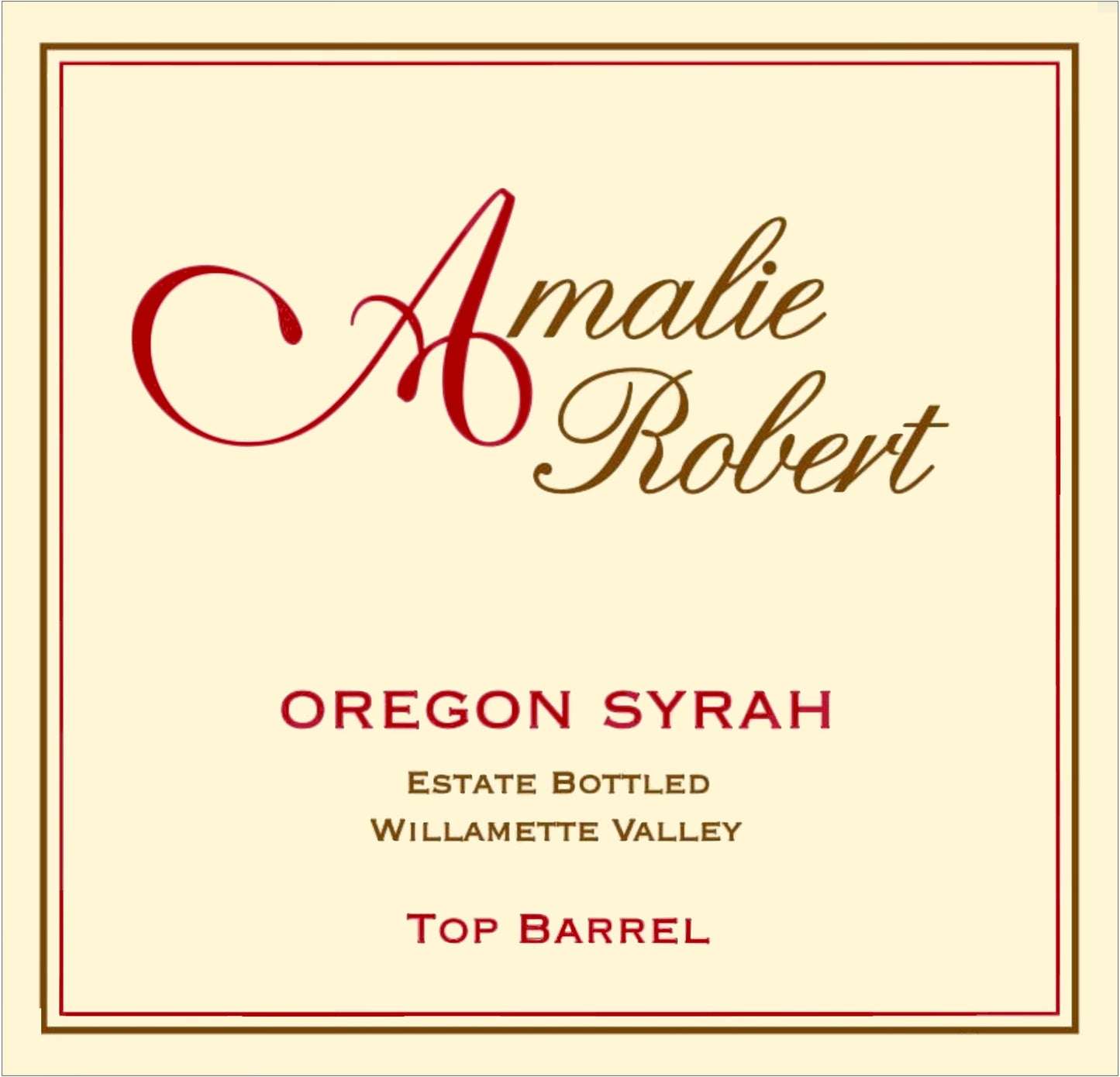 Amalie Robert "Top Barrel" Syrah